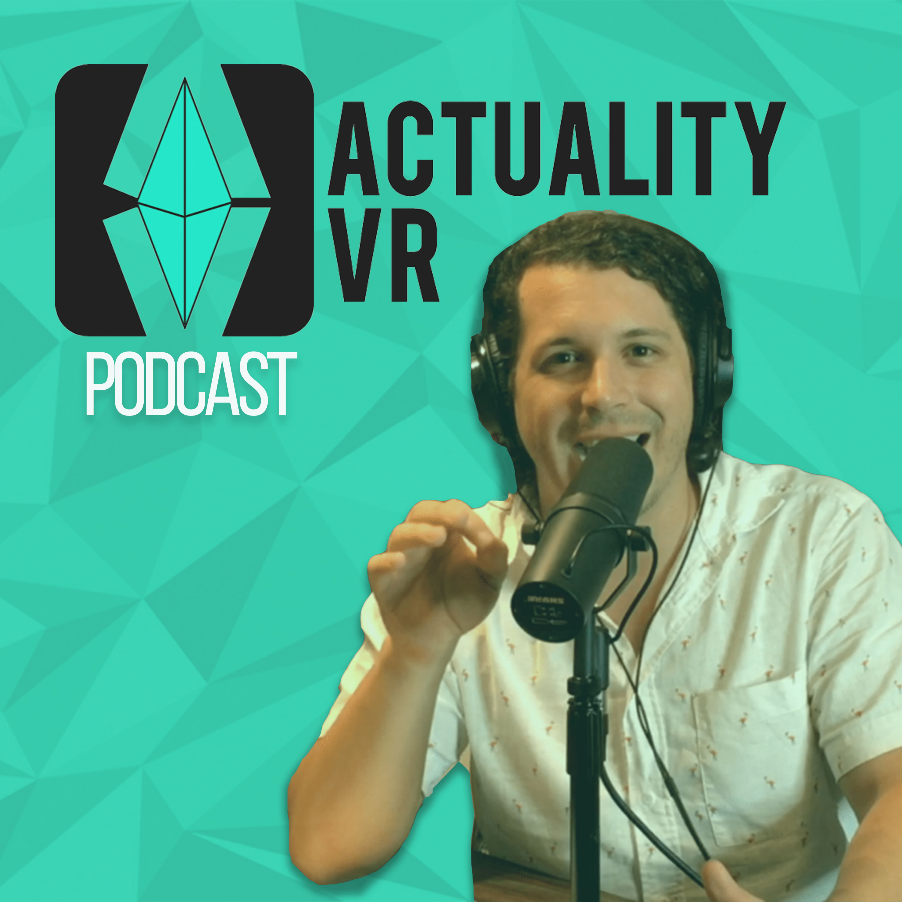 The Actual VR Podcast